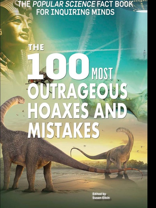 Title details for The 100 Most Outrageous Hoaxes and Mistakes by Susan Elkin - Available